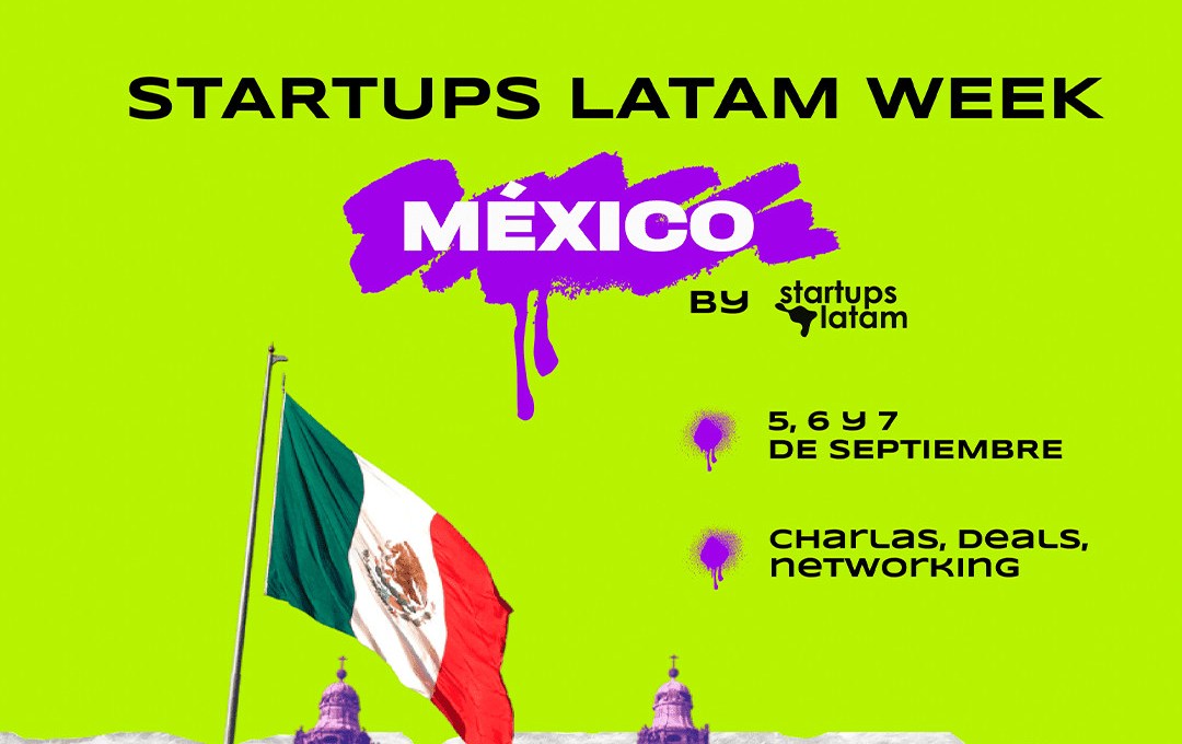 Startups Latam Week-Mexico